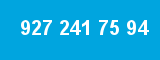 927 241 75 94